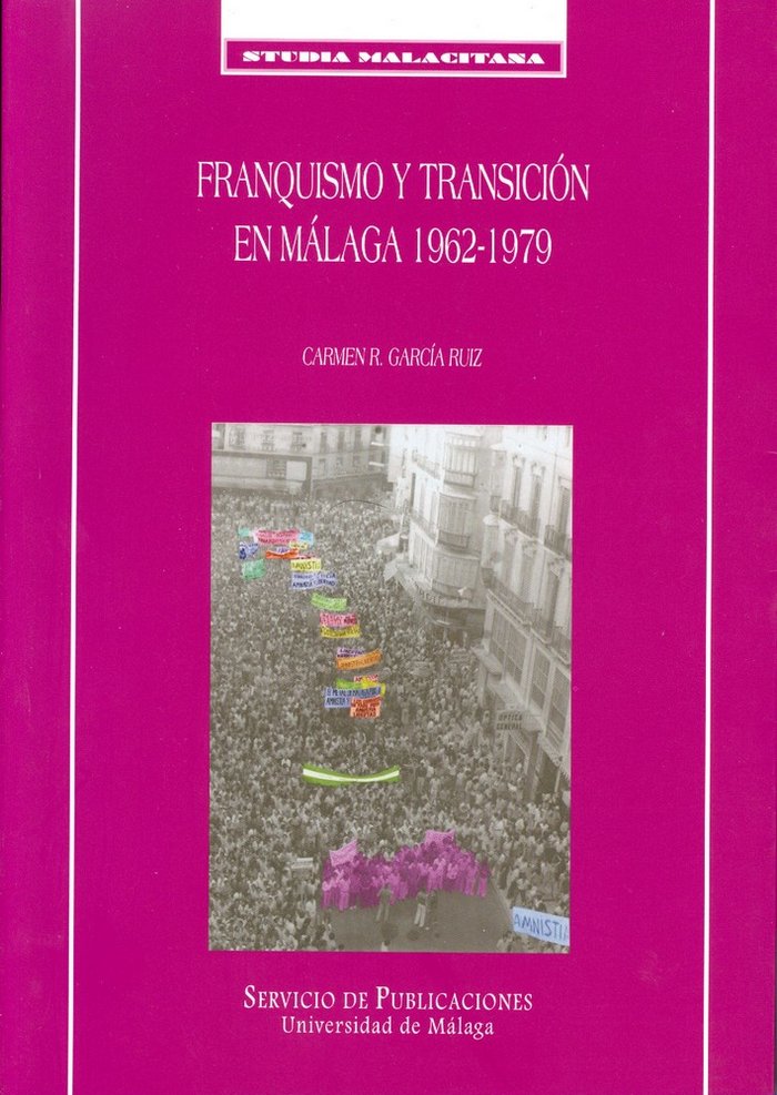 Franquismo y transición en Málaga 1962-1979, de García Ruiz | portada del libro