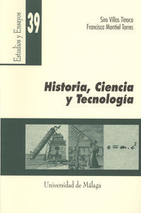 Historia, ciencia y tecnolog¡a, de VILLAS TINOCO | portada del libro
