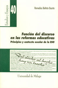 Función del discurso en las reformas educativas. Principios y contexto escolar de la ESO, de Beltrán Duarte | portada del lib