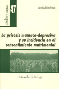 La psicosis maniaco-depresiva y su incidencia en el consentimiento matrimonial, de Liñán García | portada del libro