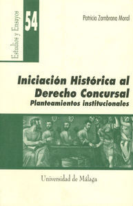 Iniciación histórica al Derecho Concursal, de Zambrana Moral | portada del libro