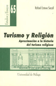 Turismo y Religión. Aproximación a la historia del turismo religioso, de Esteve Secall | portada del libro