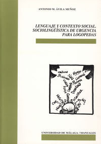 Lenguaje y contexto social, de Ávila Muñoz, Antonio Manuel | portada del libro