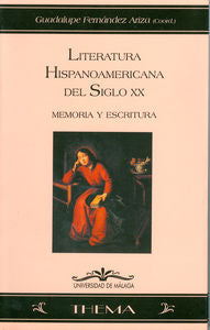 Literatura hispanoamericana del siglo XX, de FERNANDEZ ARIZA | portada del libro