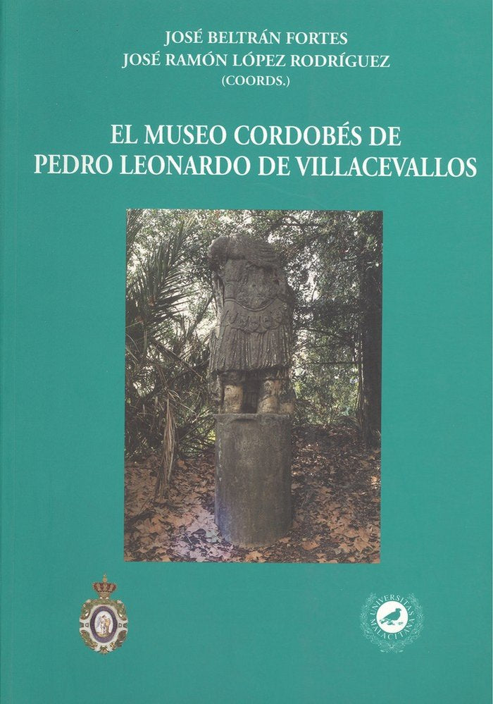 El museo cordobés de Pedro Leonardo de Villacevallos, de Sáez Guillén | portada del libro