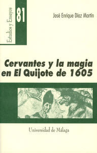 Cervantes y la magia en [El Quijote] de 1605, de Díaz Martín | portada del libro