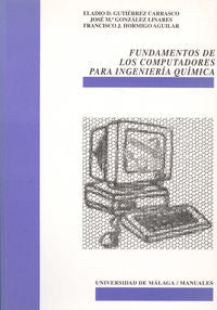 Fundamentos de los computadores para Ingeniería Química, de Gutiérrez Carrasco | portada del libro