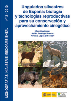 UNGULADOS SILVESTRES DE ESPAÑA/BIOLOGIA Y TECNOLOGIAS REPRODUCTIVAS PARA SU CONSERVACION Y APROVECHA, de SANTIAGO MORENO, JUL