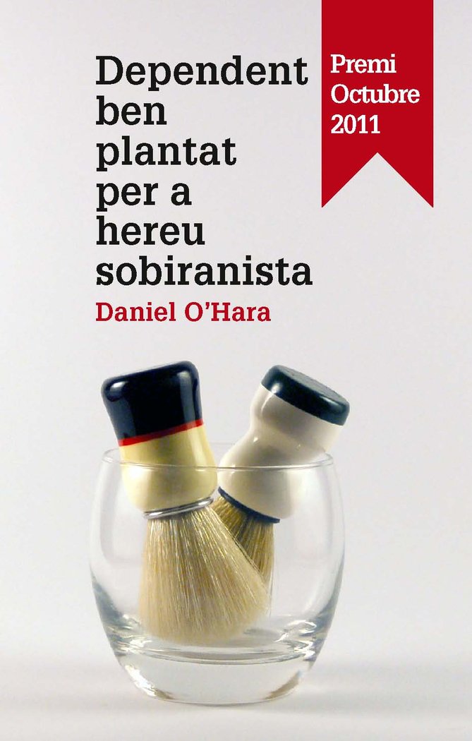 Dependent ben plantat per a hereu sobiranista, de Muñoz i Prades, Daniel | portada del libro