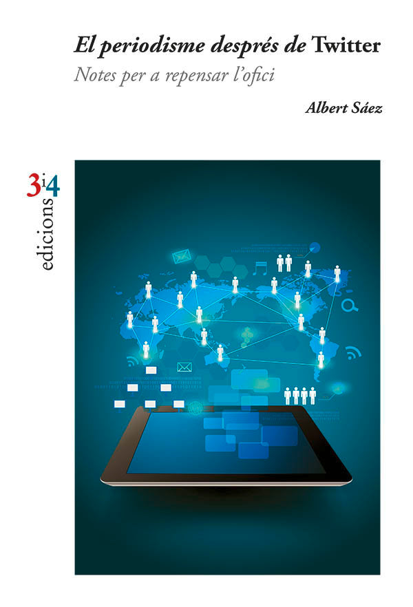 El periodisme després de Twitter, de Sáez, Albert | portada del libro