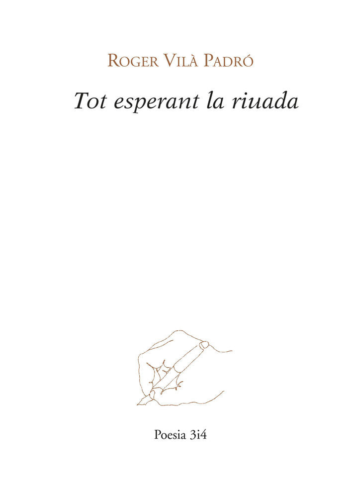 Tot esperant la riuada, de Vilà Padró, Roger | portada del libro