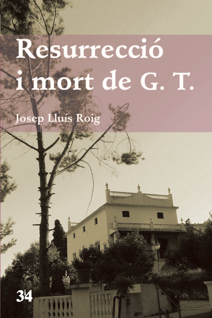 Resurrecció i mort de G.T., de Roig Sala, Josep Lluís | portada del libro