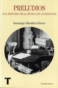 Preludios, de Miralles Huete, Santiago | portada del libro