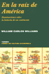 En la raíz de América, de Williams, William Carlos | portada del libro