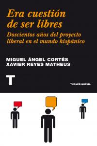 Era cuestión de ser libres, de Cortés, Miguel Ángel | portada del libro