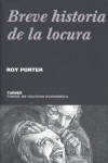 Breve historia de la locura, de Porter, Roy | portada del libro