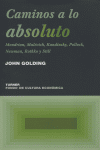 Caminos a lo absoluto, de Golding, John | portada del libro