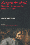 Sangre de abril, de Martines, Lauro | portada del libro