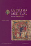 IGLESIA MEDIEVAL EN LOS MANUSCRITOS, LA, de CLEGG | portada del libro