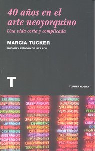 40 años en el arte neoyorquino, de Tucker | portada del libro