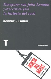 Desayuno con John Lennon, de Hilburn, Robert | portada del libro