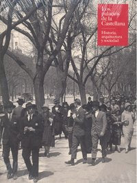 Los palacios de la Castellana, de Díaz de Bustamante, Felipe | portada del libro