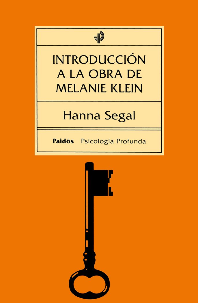 Introducción a la obra de Melanie Klein, de Segal, Hanna | portada del libro
