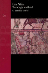 TECNOLOGIA MEDIEVAL Y CAMBIO SOCIAL, de White | portada del libro