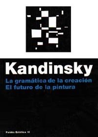 La gramática de la creación, de Kandinsky, Vasili | portada del libro