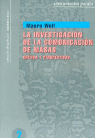 LA INVESTIGACION DE LA COMUNICACION DE MASAS, de Wolf | portada del libro