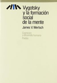 Vygotsky y la formación social de la mente, de Wertsch | portada del libro