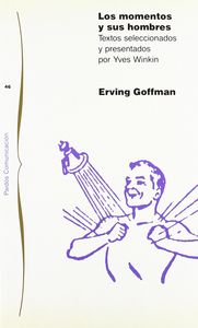 Los momentos y sus hombres, de Goffman | portada del libro