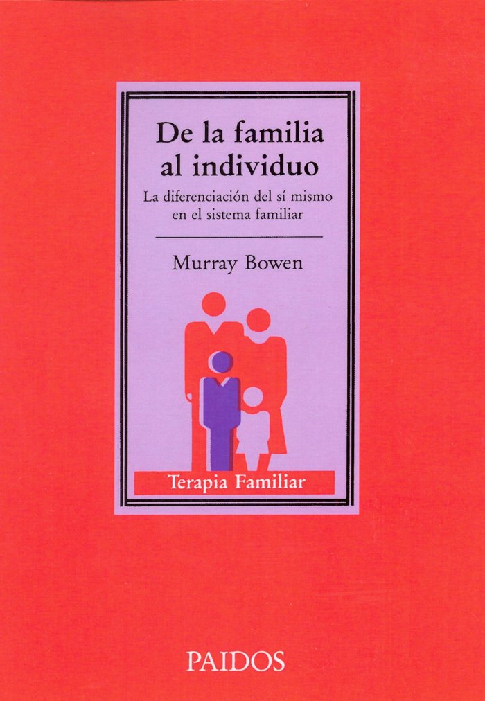 De la familia al individuo, de Bowen, Murray | portada del libro