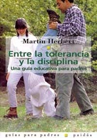 Entre la tolerancia y la disciplina, de Herbert, Martin | portada del libro