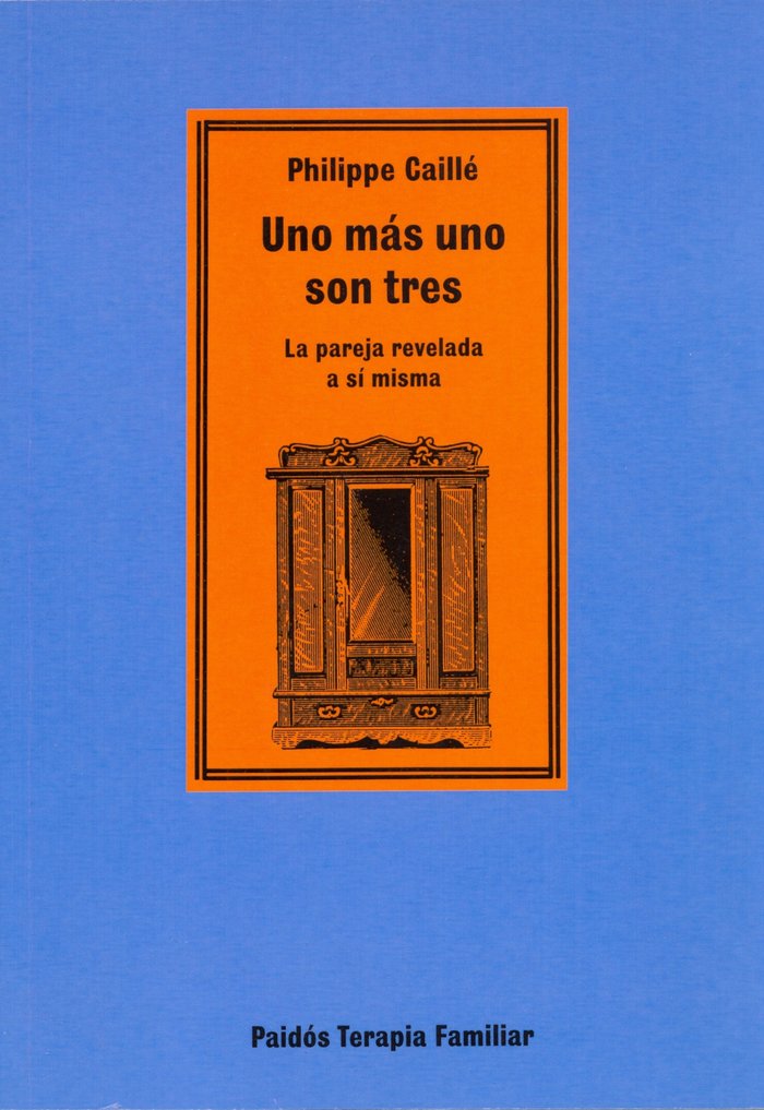 Uno más uno son tres, de Caille, Phillippe | portada del libro