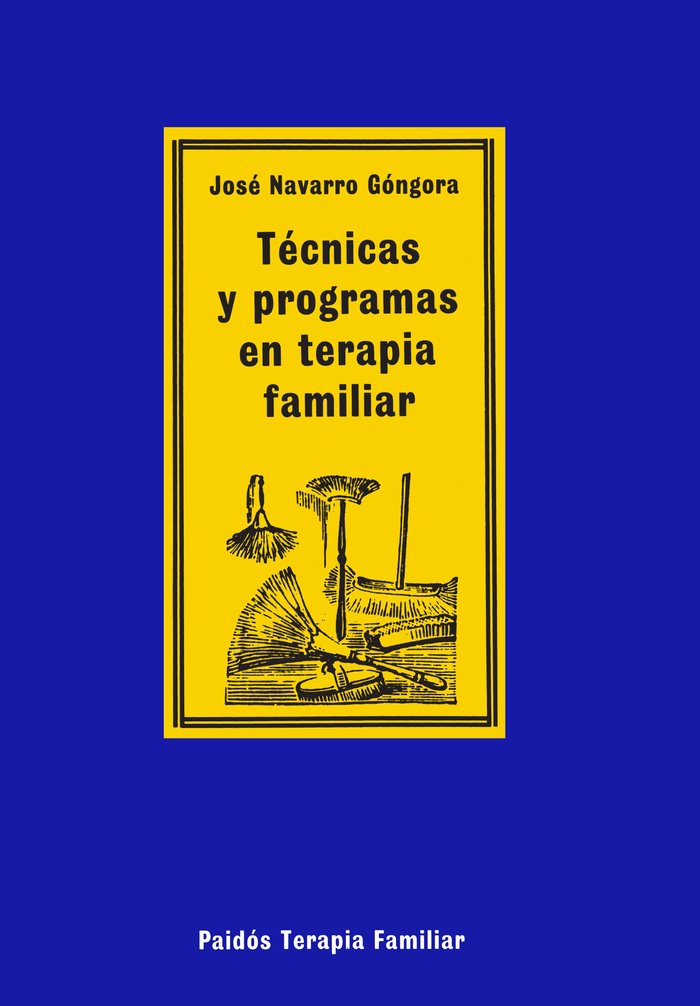 Técnicas y programas en terapia familiar, de Navarro, José | portada del libro