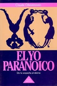 El yo paranoico, de Olievenstein | portada del libro