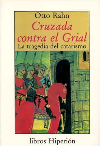 CRUZADA CONTRA EL GRIAL..., de Rahn | portada del libro
