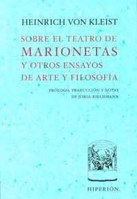 SOBRE EL TEATRO DE MARIONETAS Y OTROS ENSAYOS, de KLEIST | portada del libro