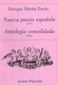 Nueva poes¡a española (1970). Antolog¡a consolidada (1990), de MARTIN PARDO | portada del libro