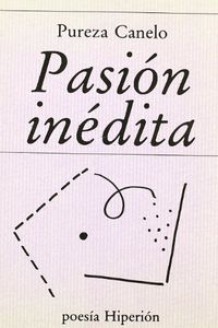Pasión inédita, de Canelo | portada del libro