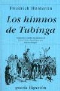 HIMNOS DE TUBINGA, LOS, de Hölderlin | portada del libro
