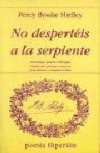 NO DESPERTEIS A LA SERPIENTE, de Shelley | portada del libro