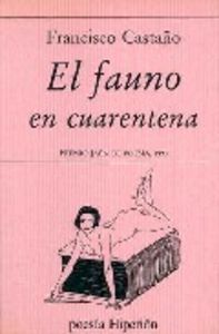 El fauno en cuarentena, de Castaño Clavero | portada del libro