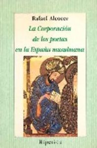 La corporación de los poetas en la España musulmana, de Alcocer Martínez | portada del libro