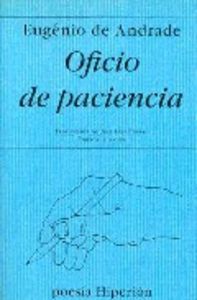 Oficio de paciencia, de ANDRADE | portada del libro