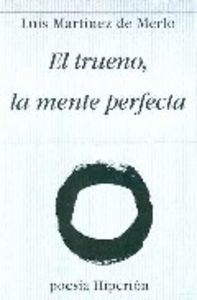 El trueno, la mente perfecta, de MARTINEZ DE MERLO | portada del libro
