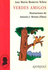 Verdes amigos, de Romero Yebra, Ana María | portada del libro