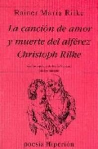 La canción de amor y muerte del alférez Christoph Rilke, de Rilke, Rainer Maria | portada del libro