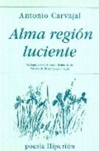 Alma región luciente, de CARVAJAL | portada del libro